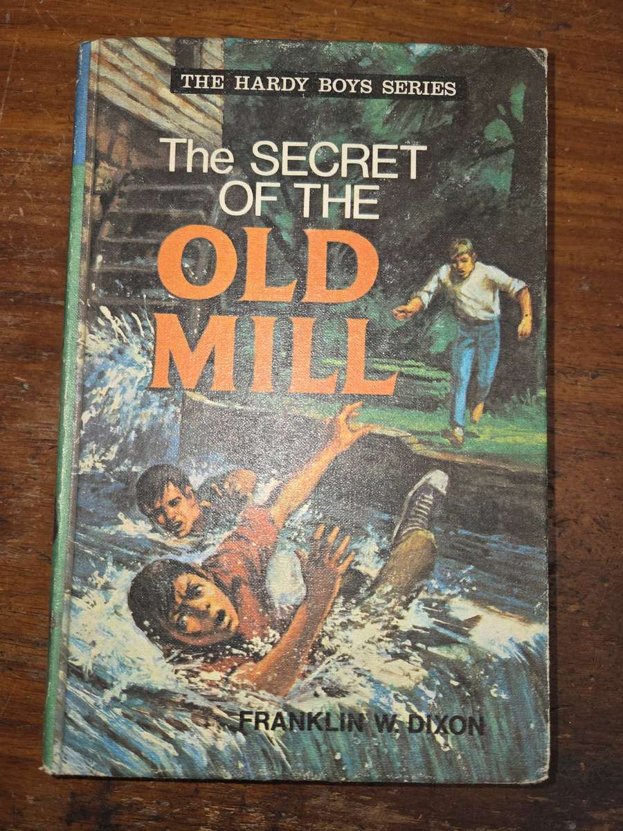 The Hardy Boys Series - The Secret of the Old Mill - Franklin Dixon