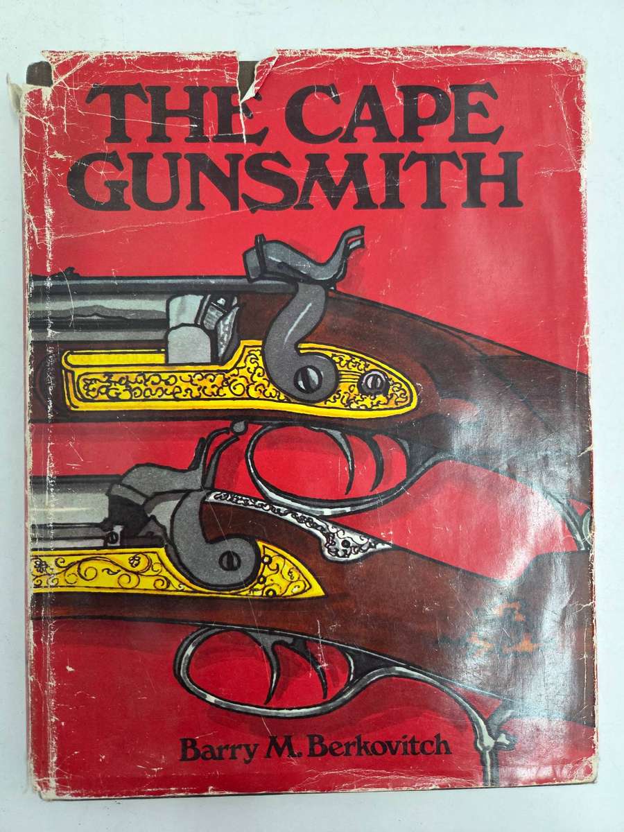 The Cape Gunsmith - Barry M. Berkovitch