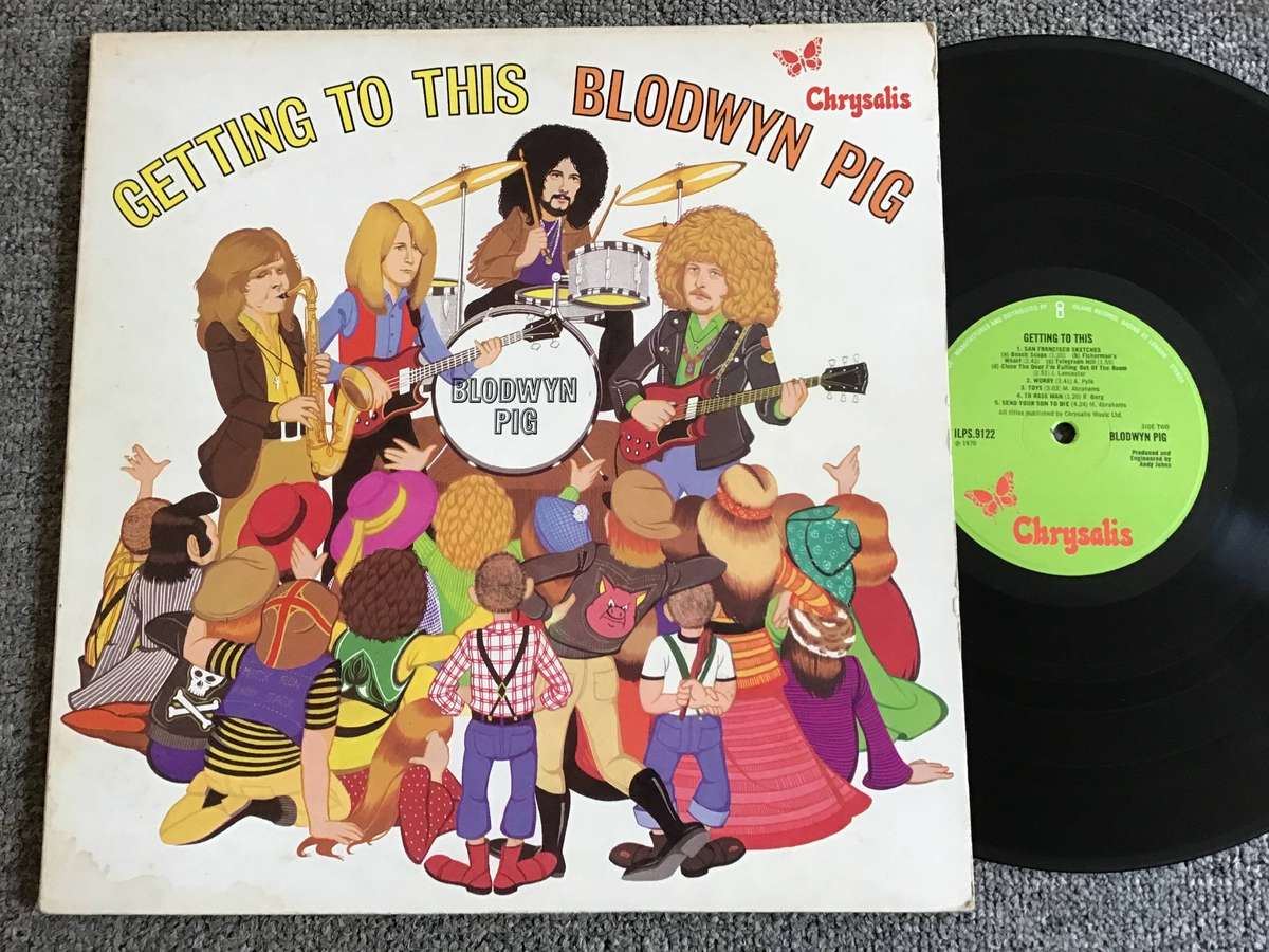Blodwyn Pig Getting To This Lp