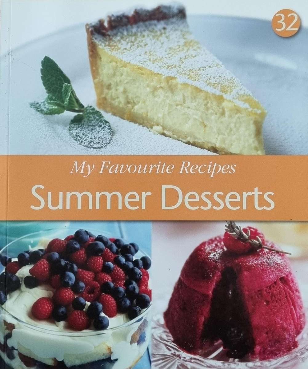 Books: MY FAVOURITE RECIPES - SUMMER DESSERTS