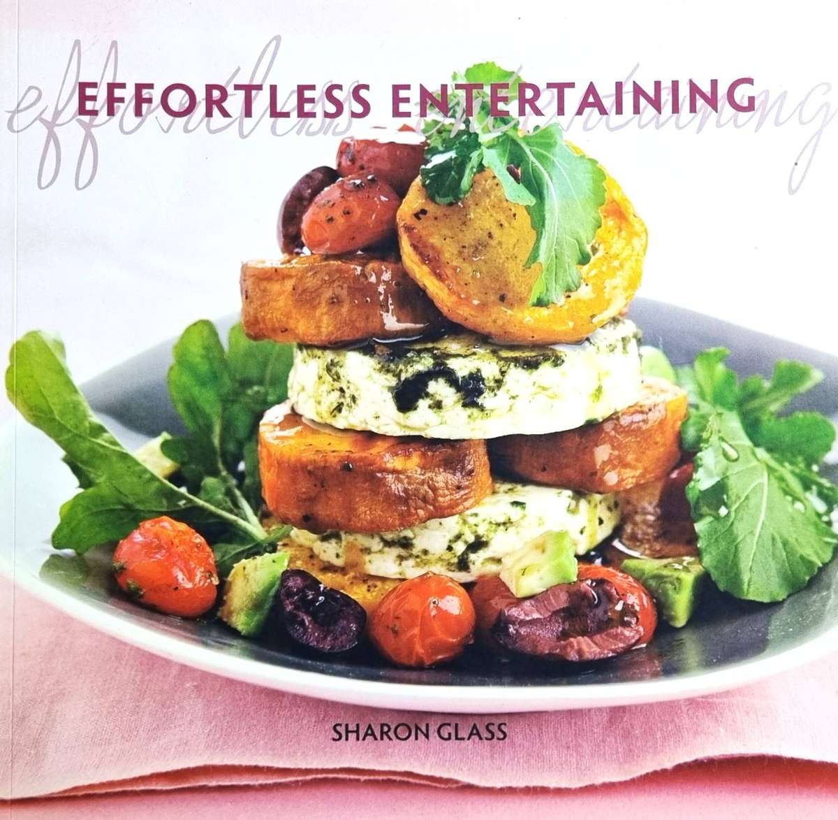 Books: Sharon Glass - EFFORTLESS ENTERTAINING