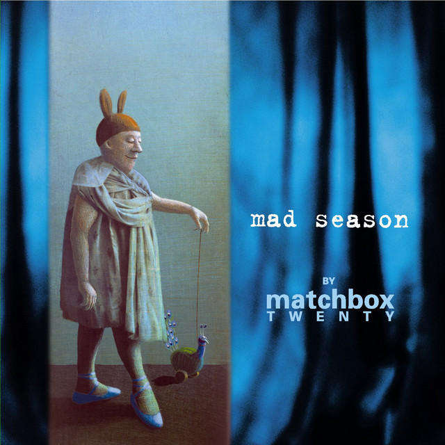 CD: Matchbox Twenty - Mad Season (2000)