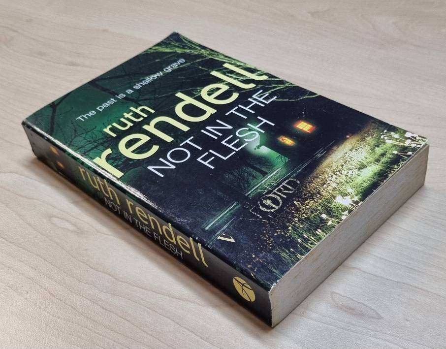 FICTION BOOK: Ruth Rendell - NOT IN THE FLESH