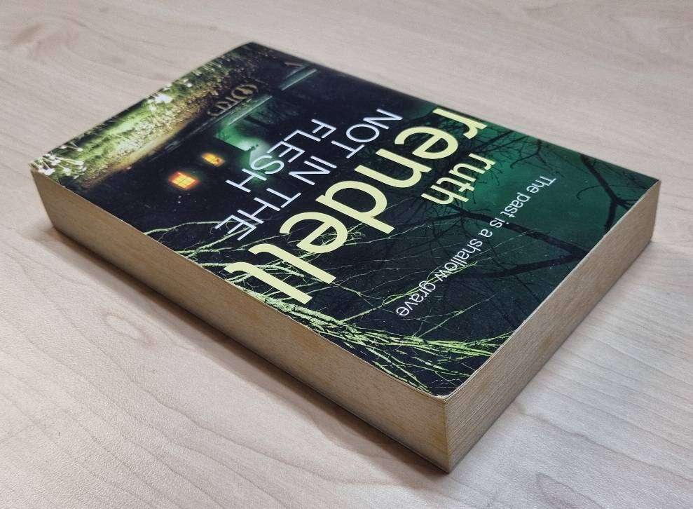FICTION BOOK: Ruth Rendell - NOT IN THE FLESH