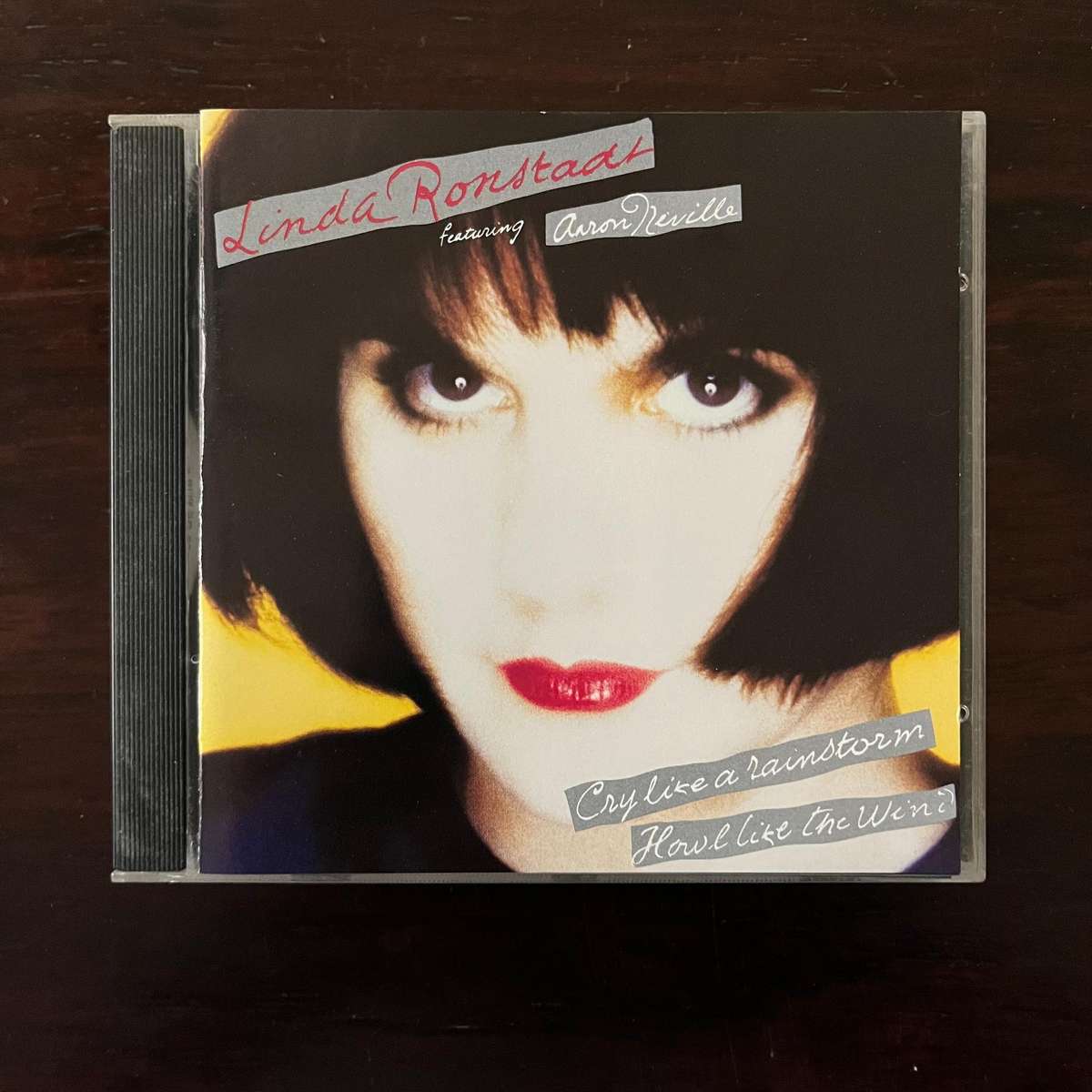 Linda Ronstadt Feat. Aaron Neville - Cry Like A Rainstorm - Howl Like The Wind CD Import