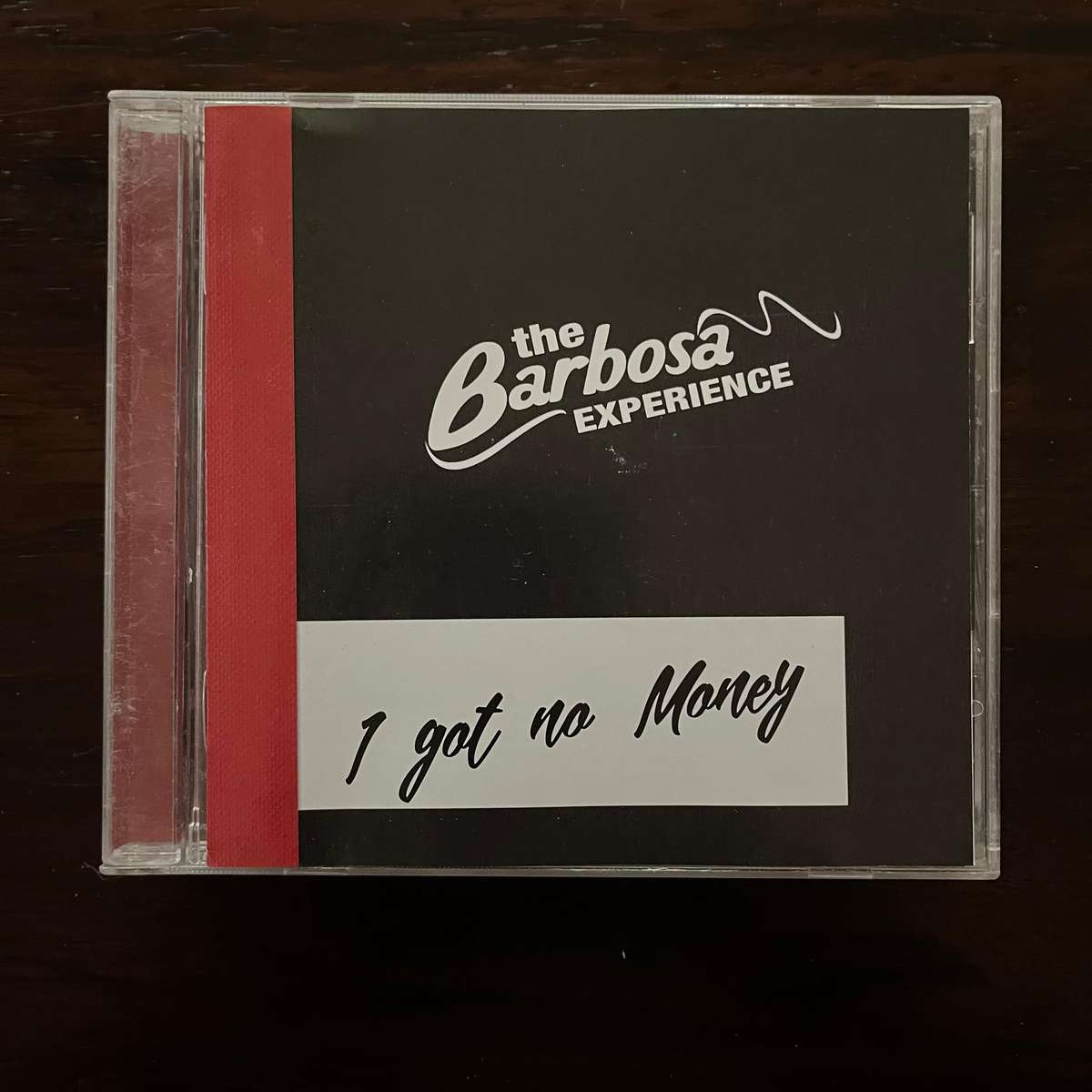 The Barbosa Experience - I Got No Money CD South African Wolmer