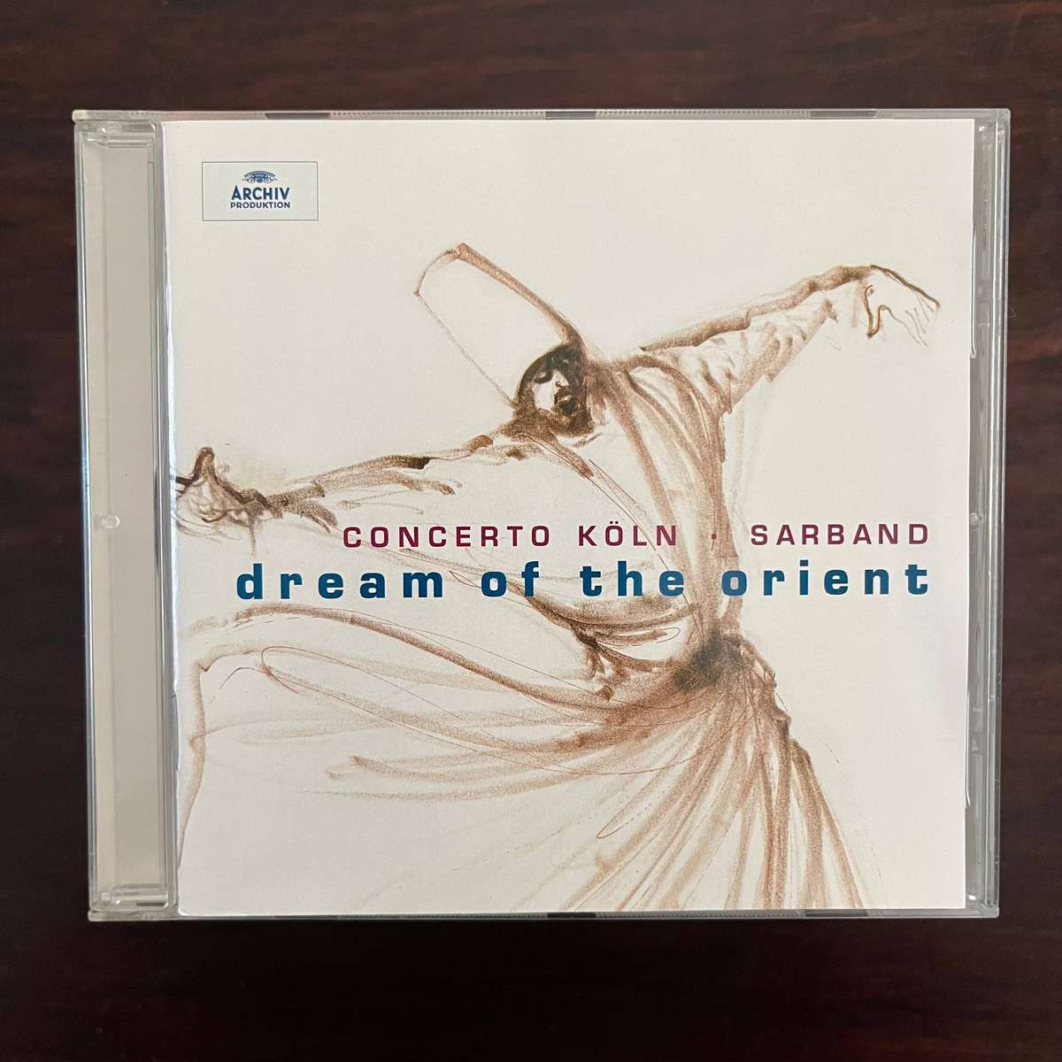 Dream Of The Orient - Concerto Köln, Sarband CD Archiv Import