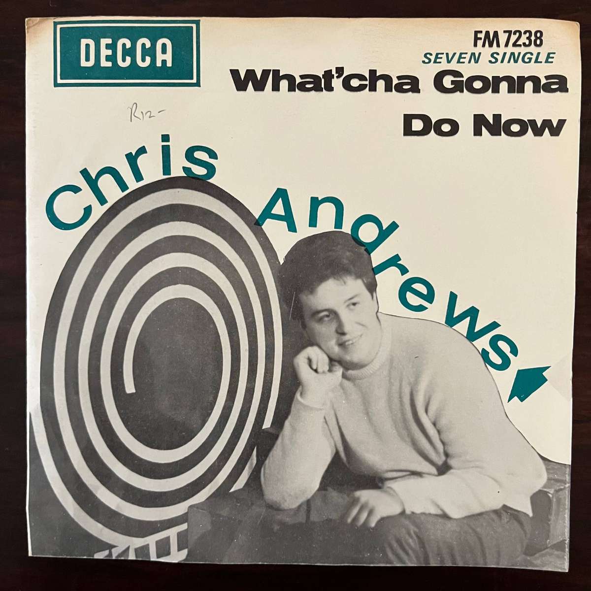 Chris Andrews - What'cha Gonna Do Now Vinyl 7 Inch Single Decca South African Press