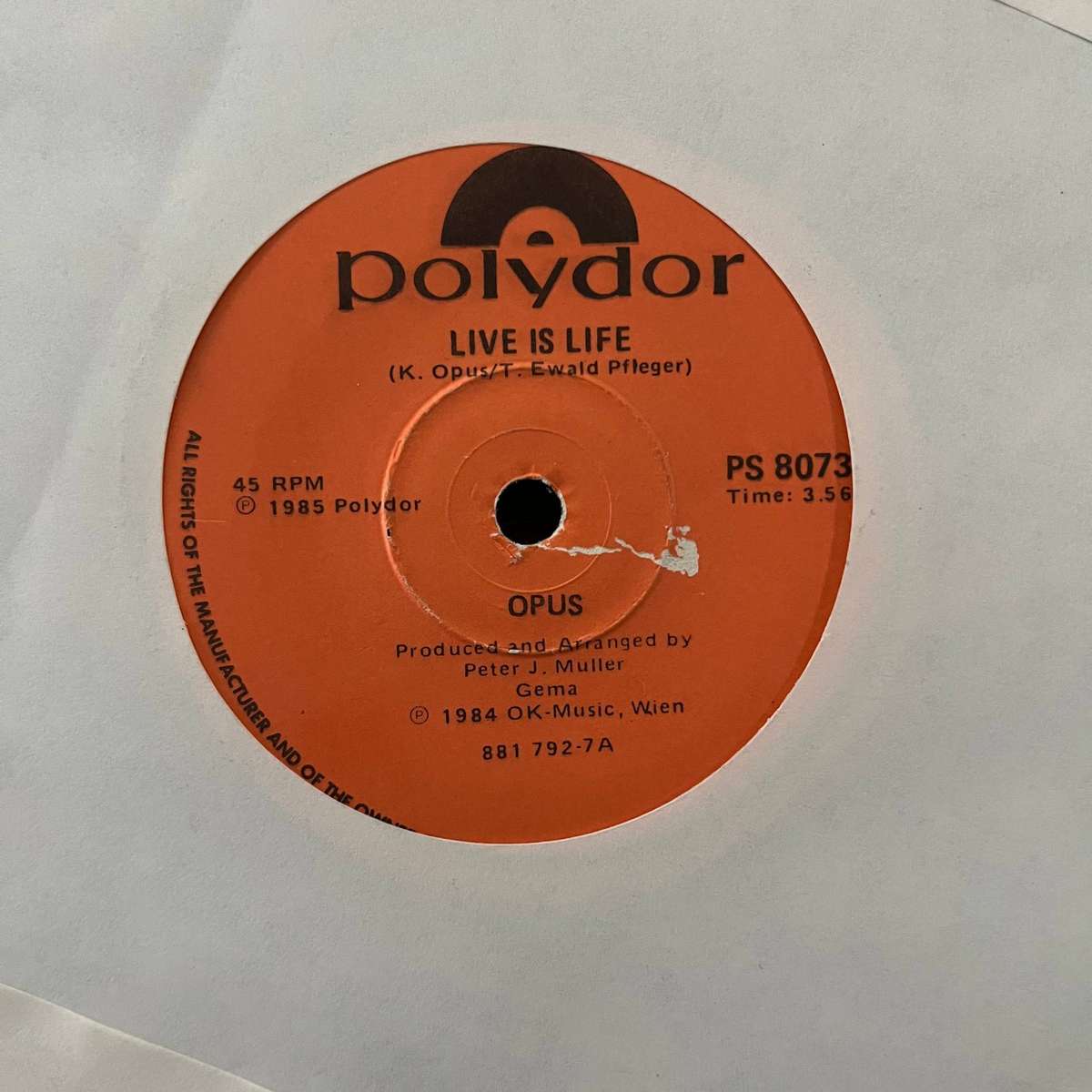 Opus - Live Is Life Vinyl 7 Inch Single South African Press