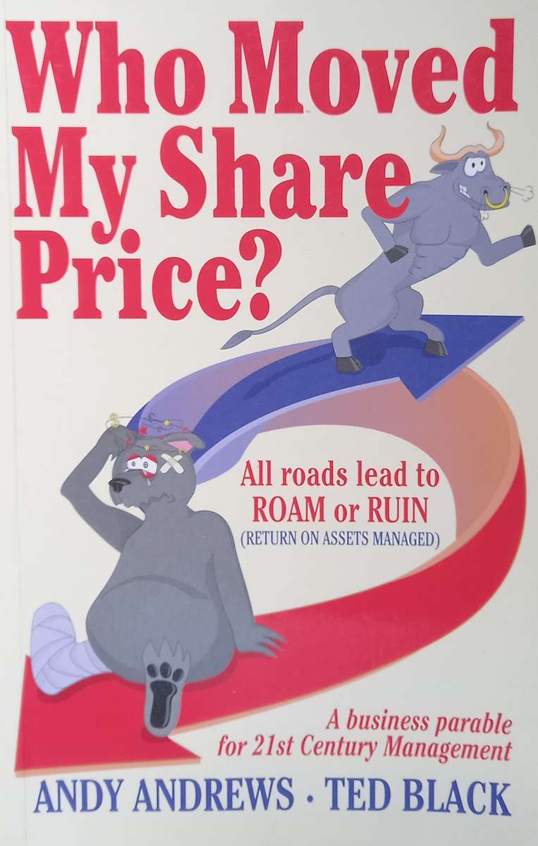 Andy Andrews & Ted Black, Who Moved my Share Price? SIGNED