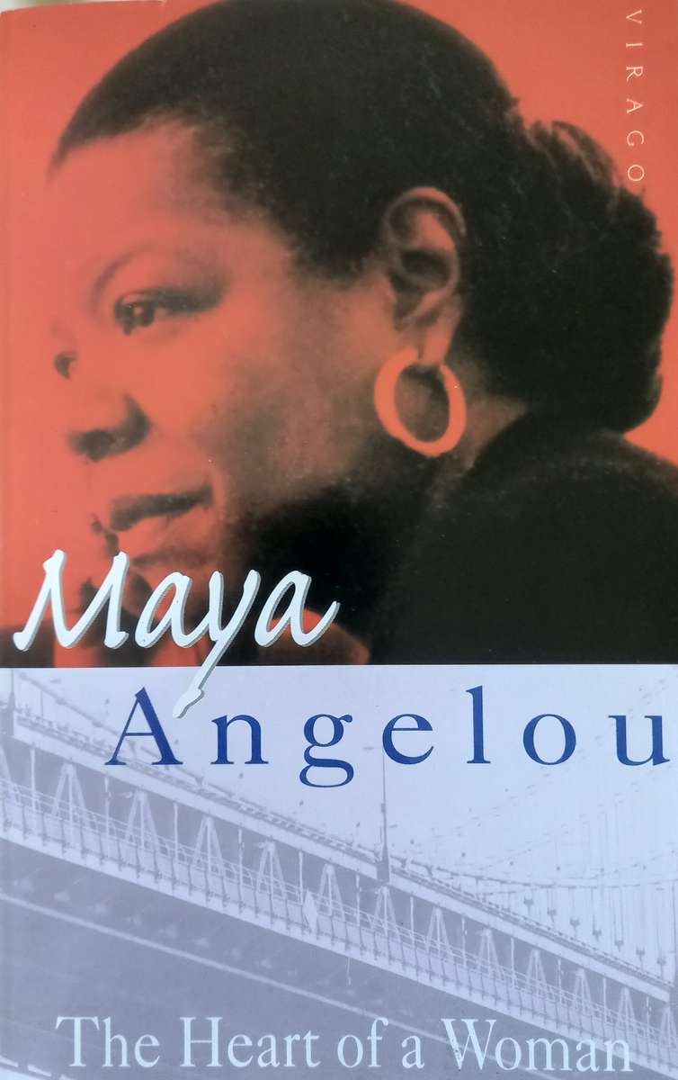 Maya Angelou, The Heart of a Woman