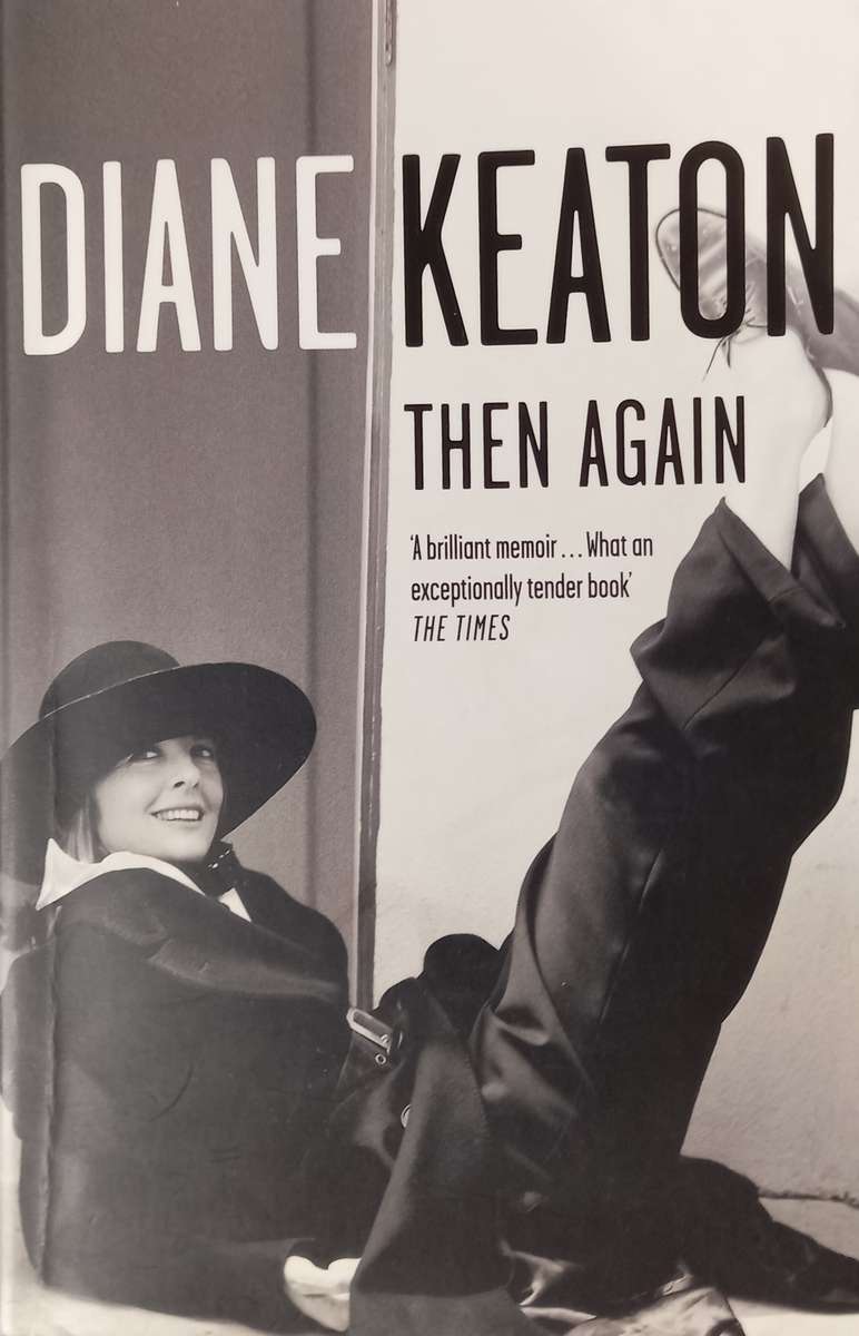 Diane Keaton, Then Again