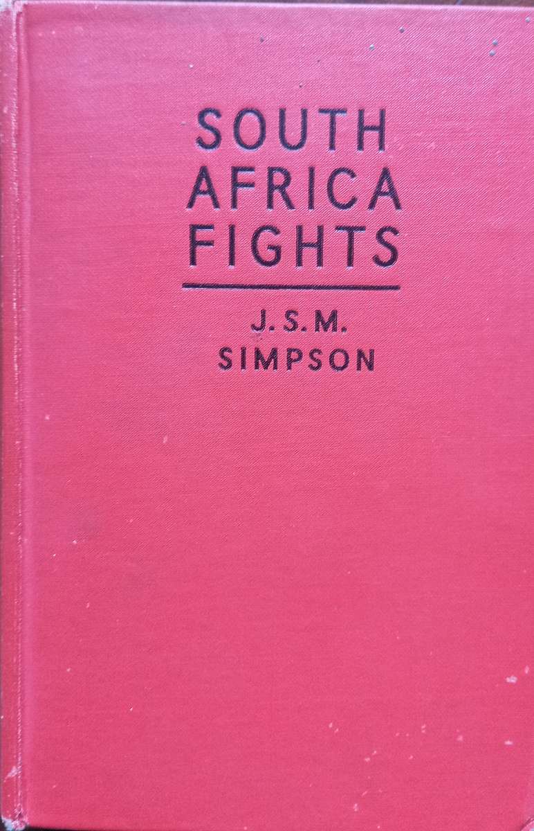 J S M Simpson, South Africa Fights [World War II]