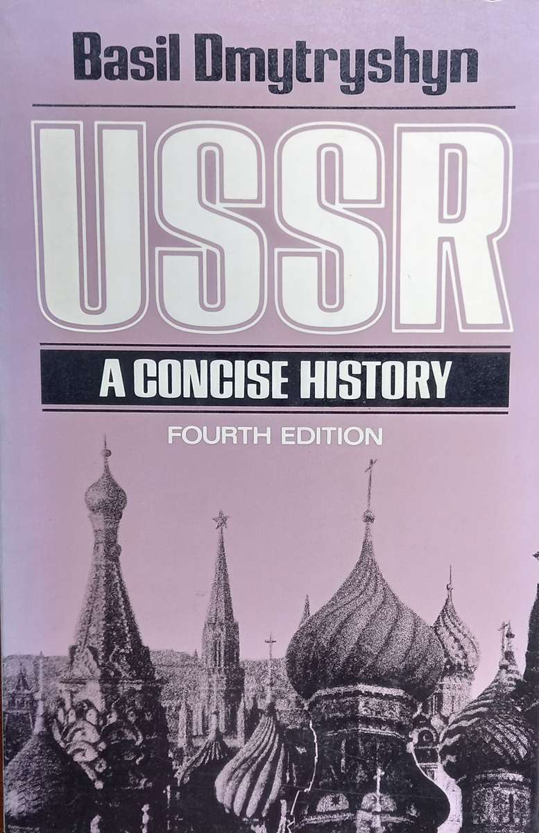 Basil Dmytryshyn, USSR: A Concise History