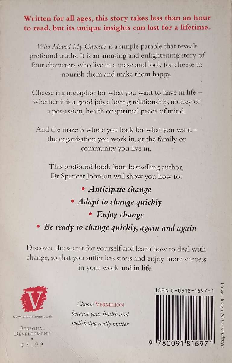 Spencer Johnson, Who Moved My Cheese?