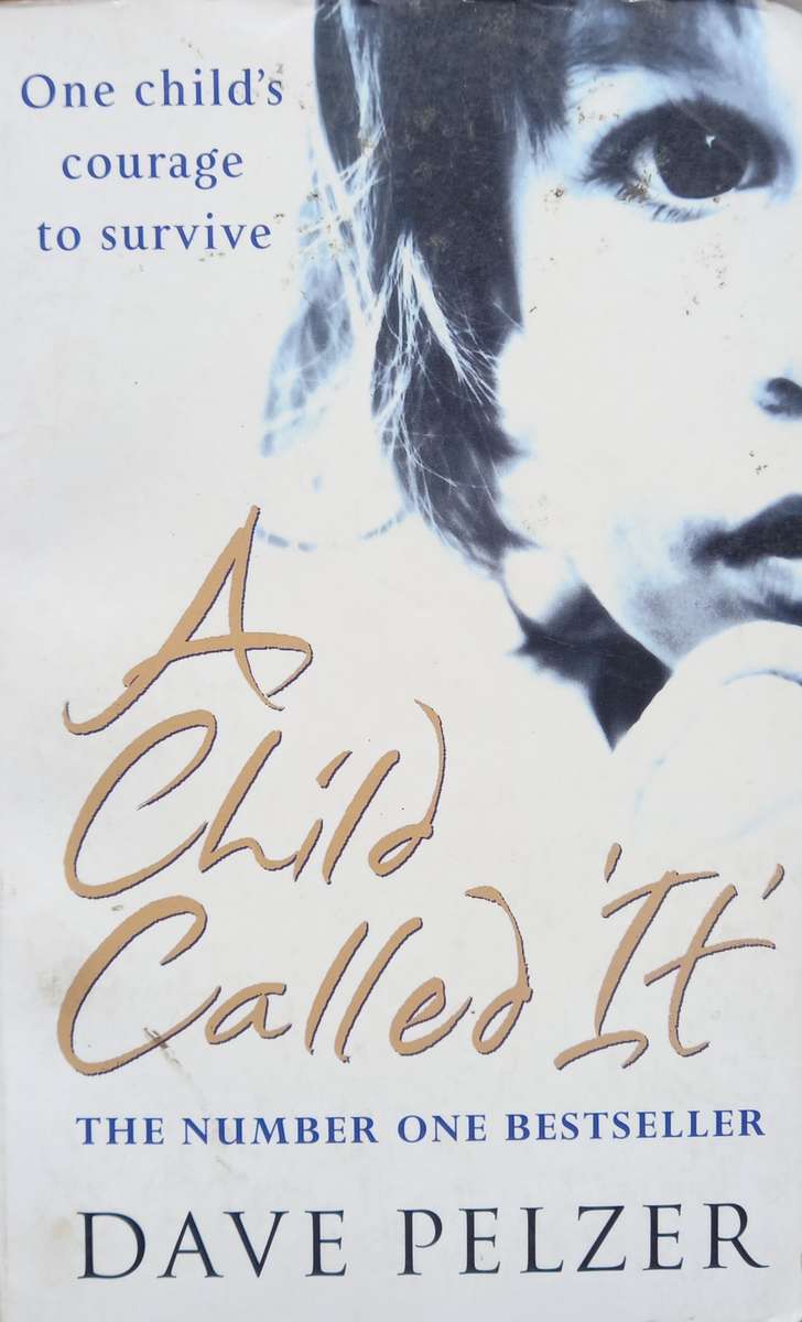 Dave Pelzer, A Child Called It