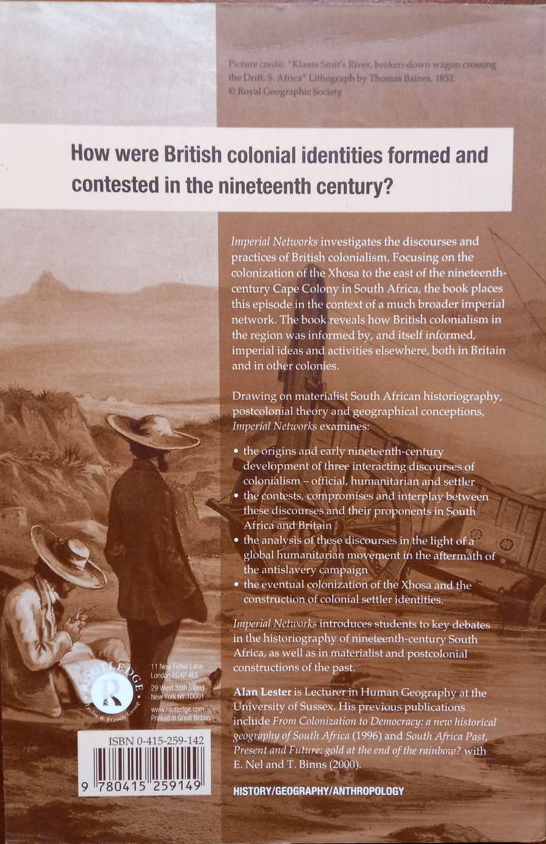Alan Lester, Imperial Networks: Creating Identities in Nineteenth-Century South Africa and Britain