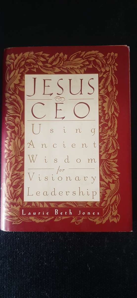 Jesus CEO by Laurie Beth Jones