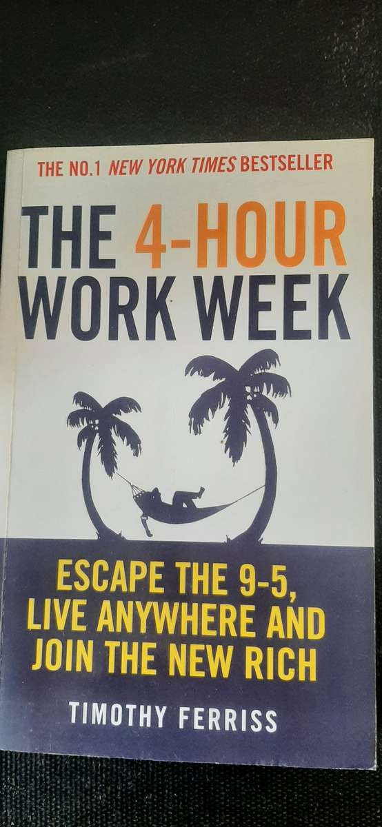 The 4-Hour Work Week by Timothy Ferris