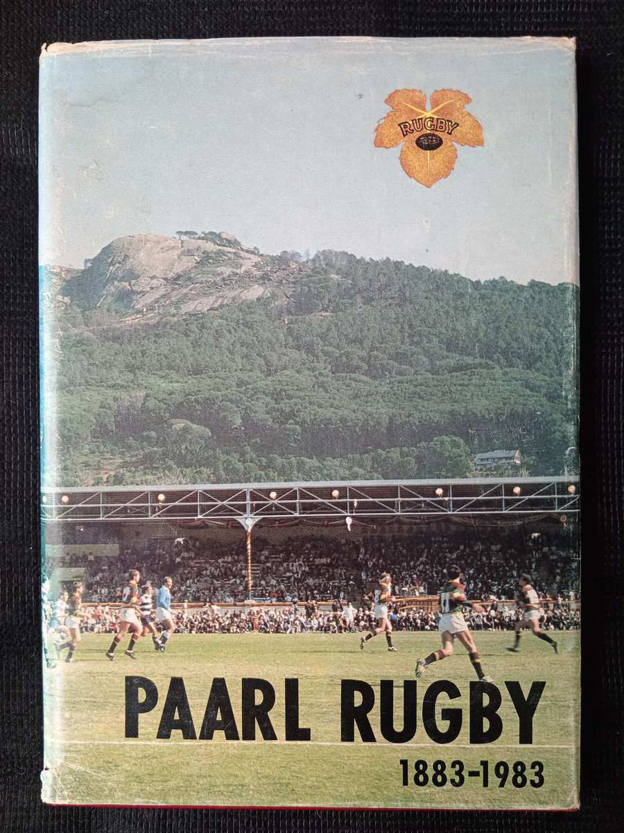Paarl Rugby 1883-1983 Compiled by Jan Fritz