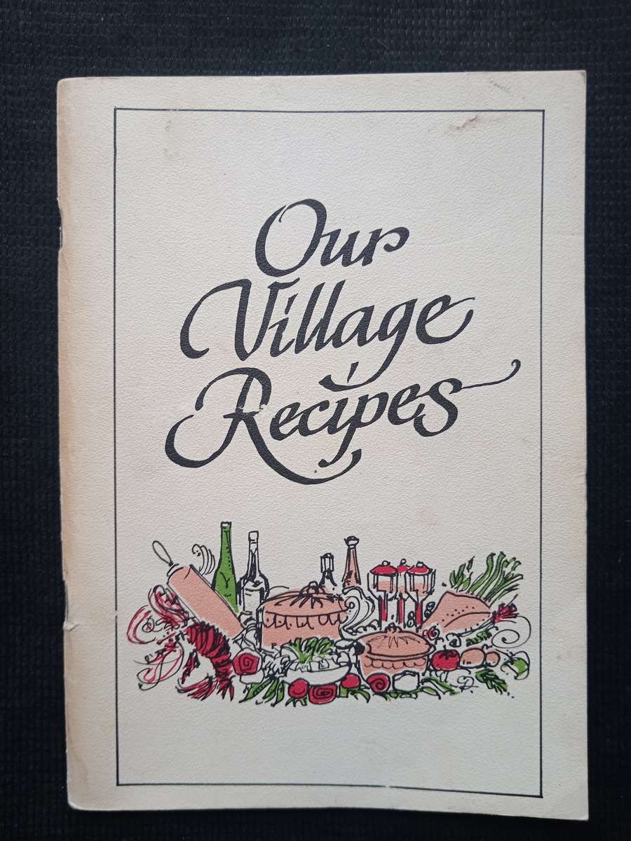 Our Village Recipes by Rina Wiggill