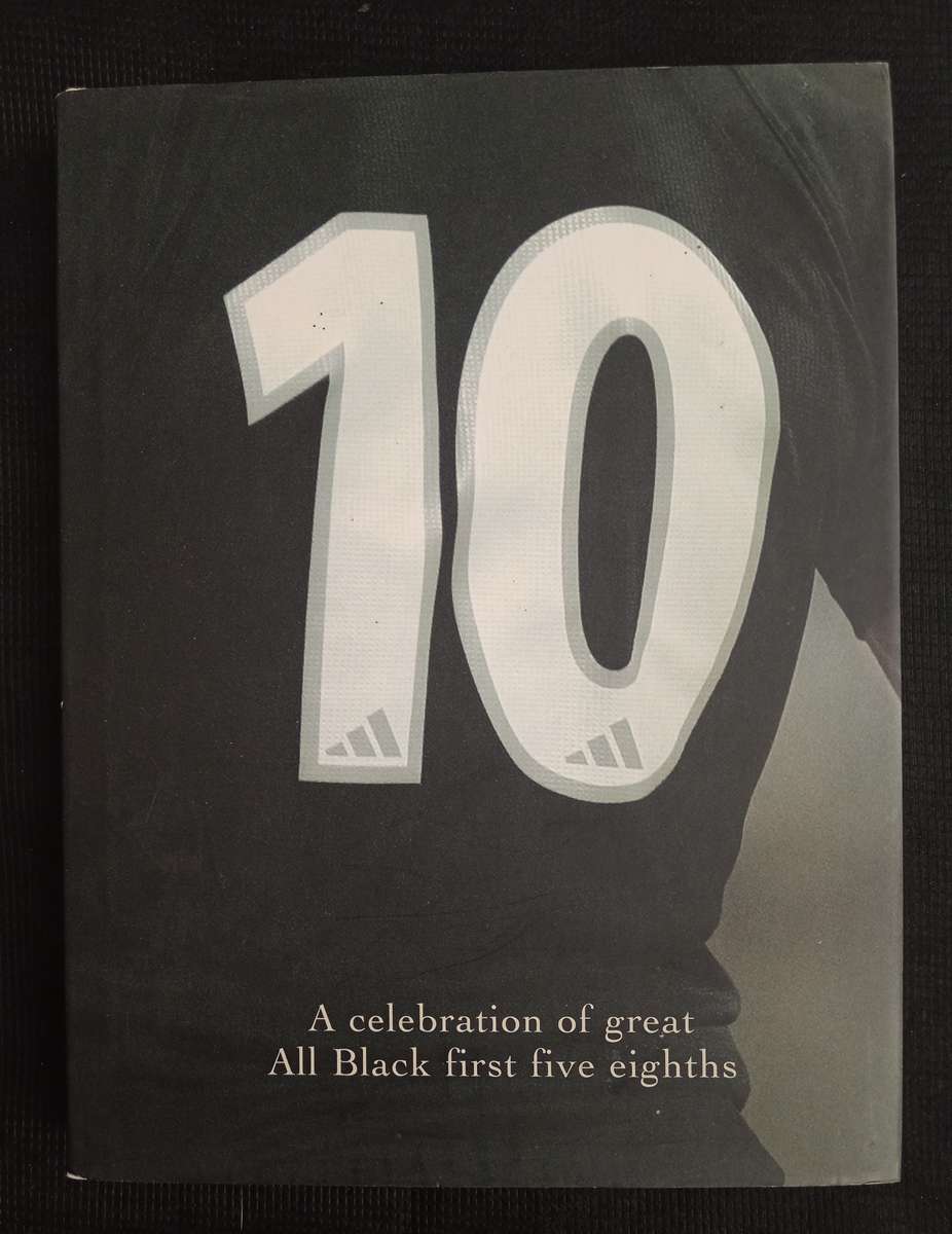 10 A Celebration of great All Black first five eights by Lindsay Knight