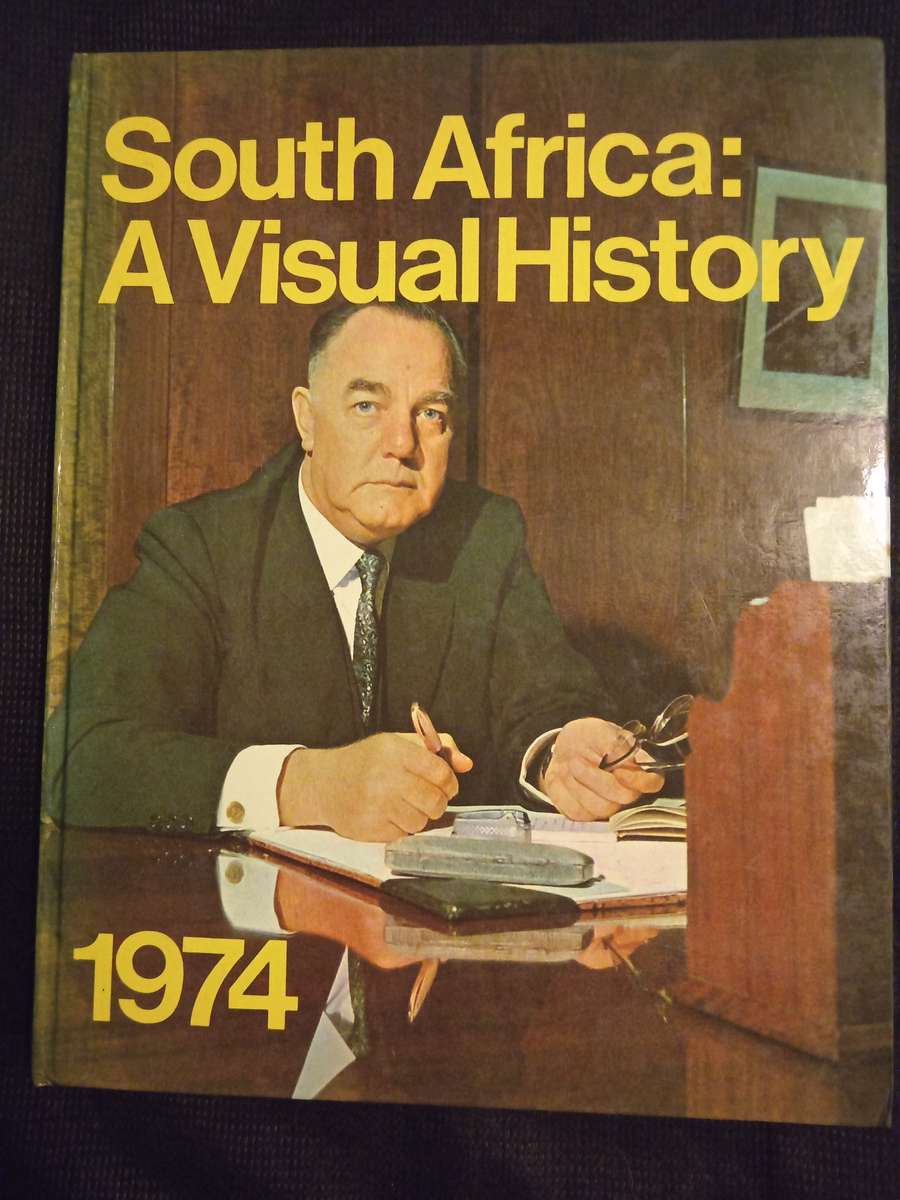 South Africa A Visual History 1974