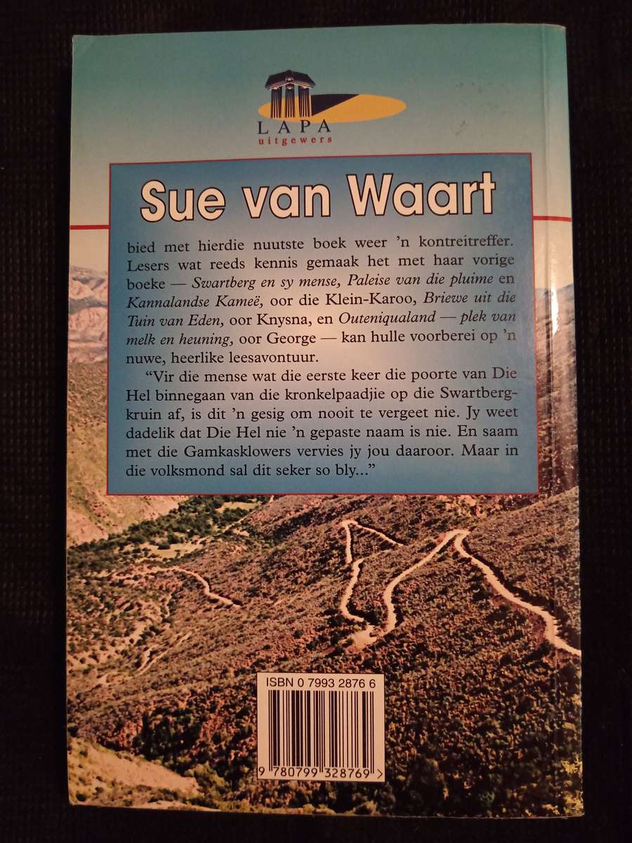 Die Hell Vallei van die Leeus by Sue van Waart