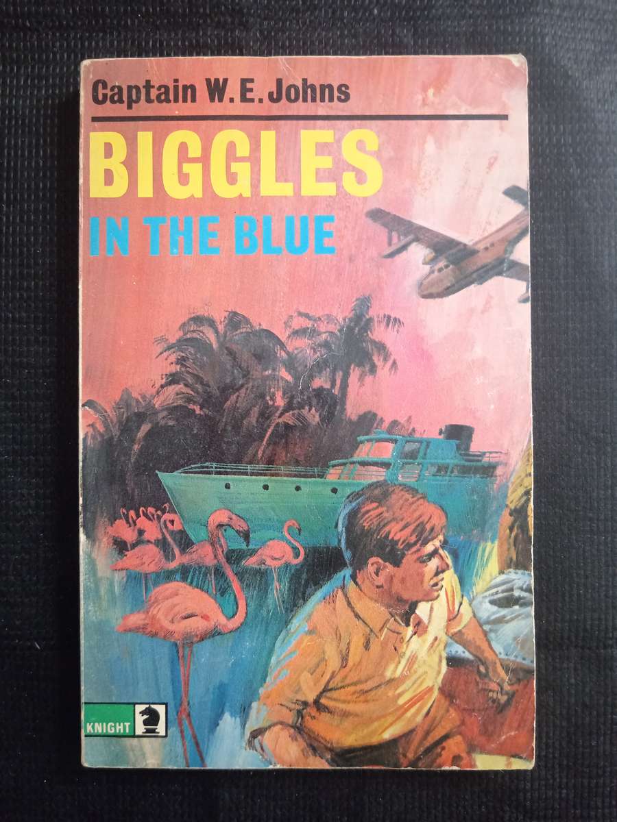 Biggles in the Blue by Captain W E Johns