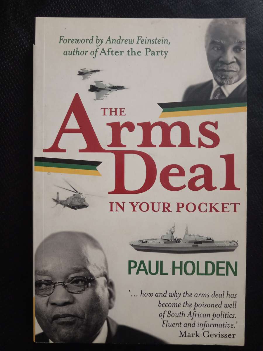 The Arms Deal in Your Pocket by Paul Holden