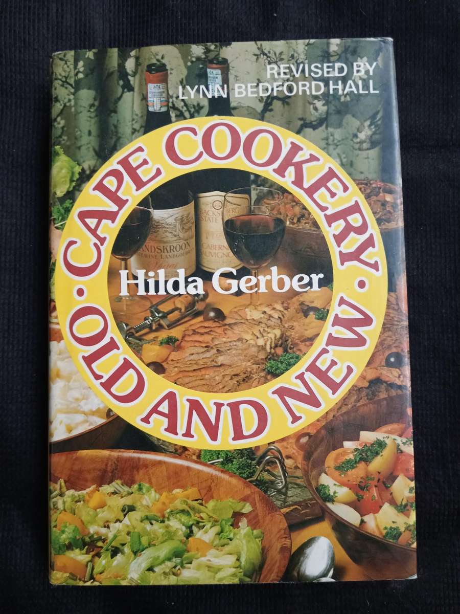 Cape Cookery Old & New by Lynn Bedford Hall