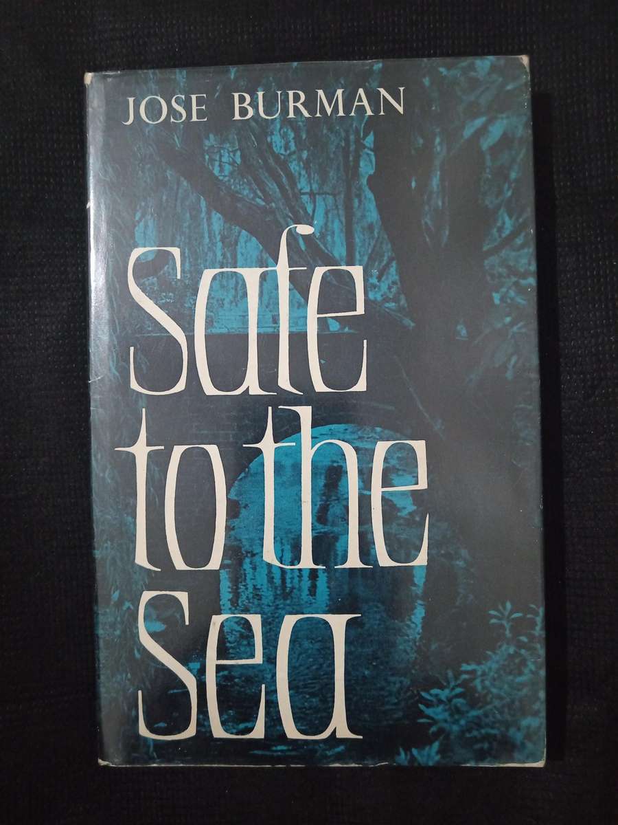 Safe to the Sea by Jose Burman