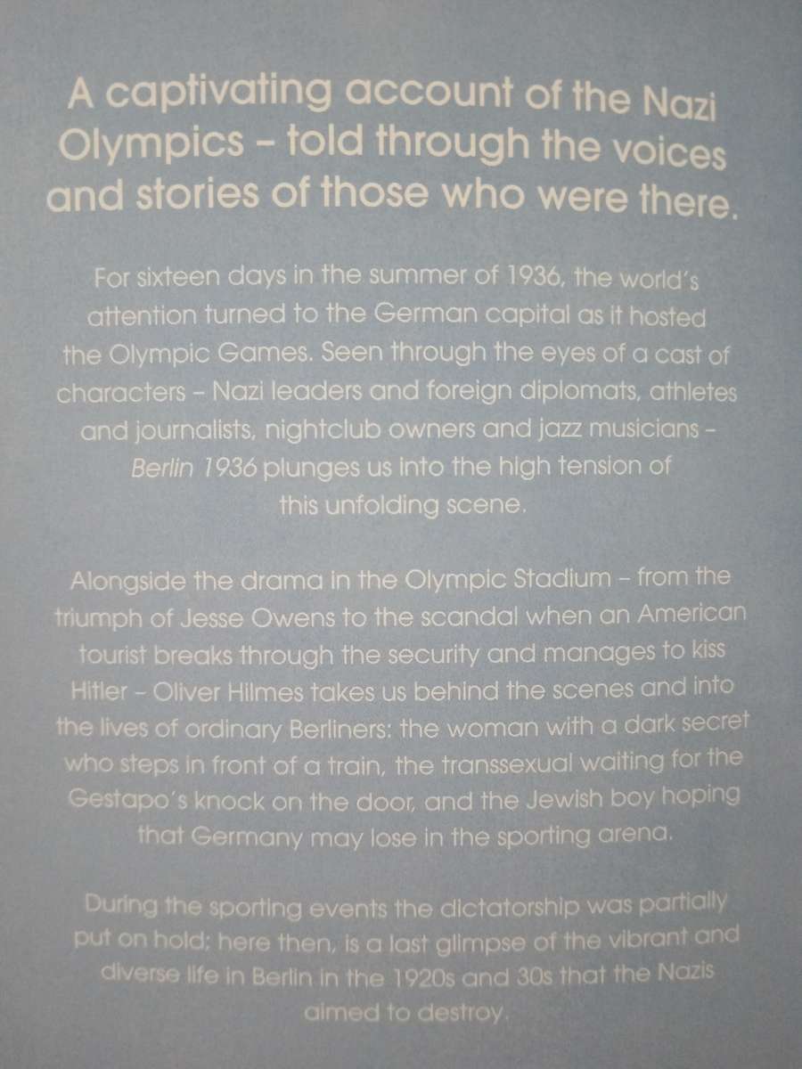 Berlin 1936 Sixteen Days in August by Oliver Hilmes