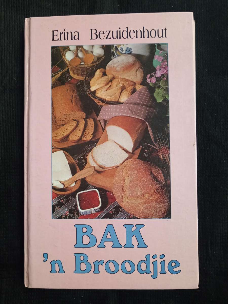 Bak ń Broodjie by Erina Bezuidenhout