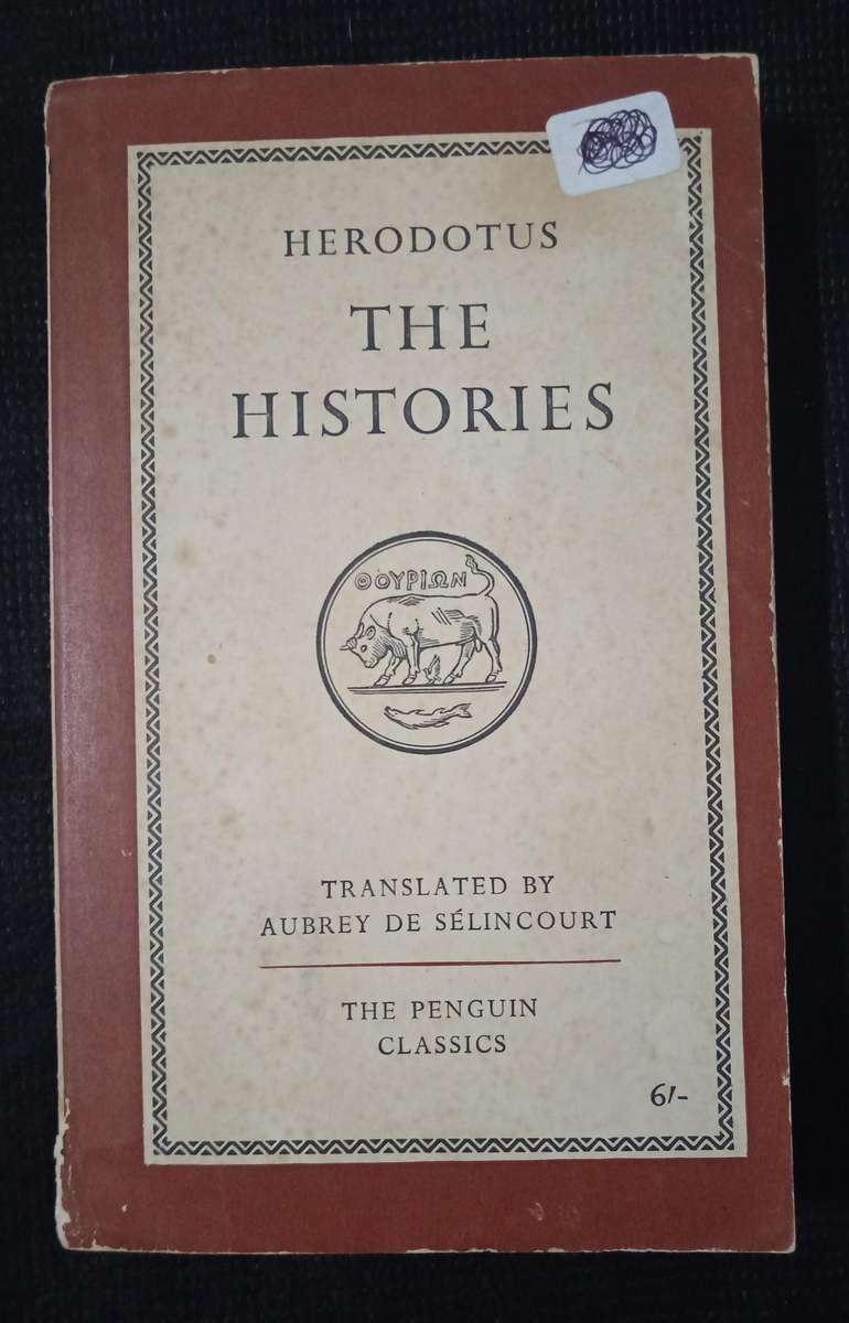 Herodotus The Histories Translated & with an Introduction by Aubrey de Sélincourt