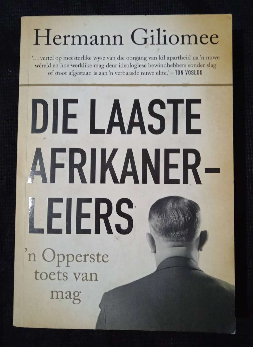 Die Laaste Afrikaanerleiers by Hermann Giliomee