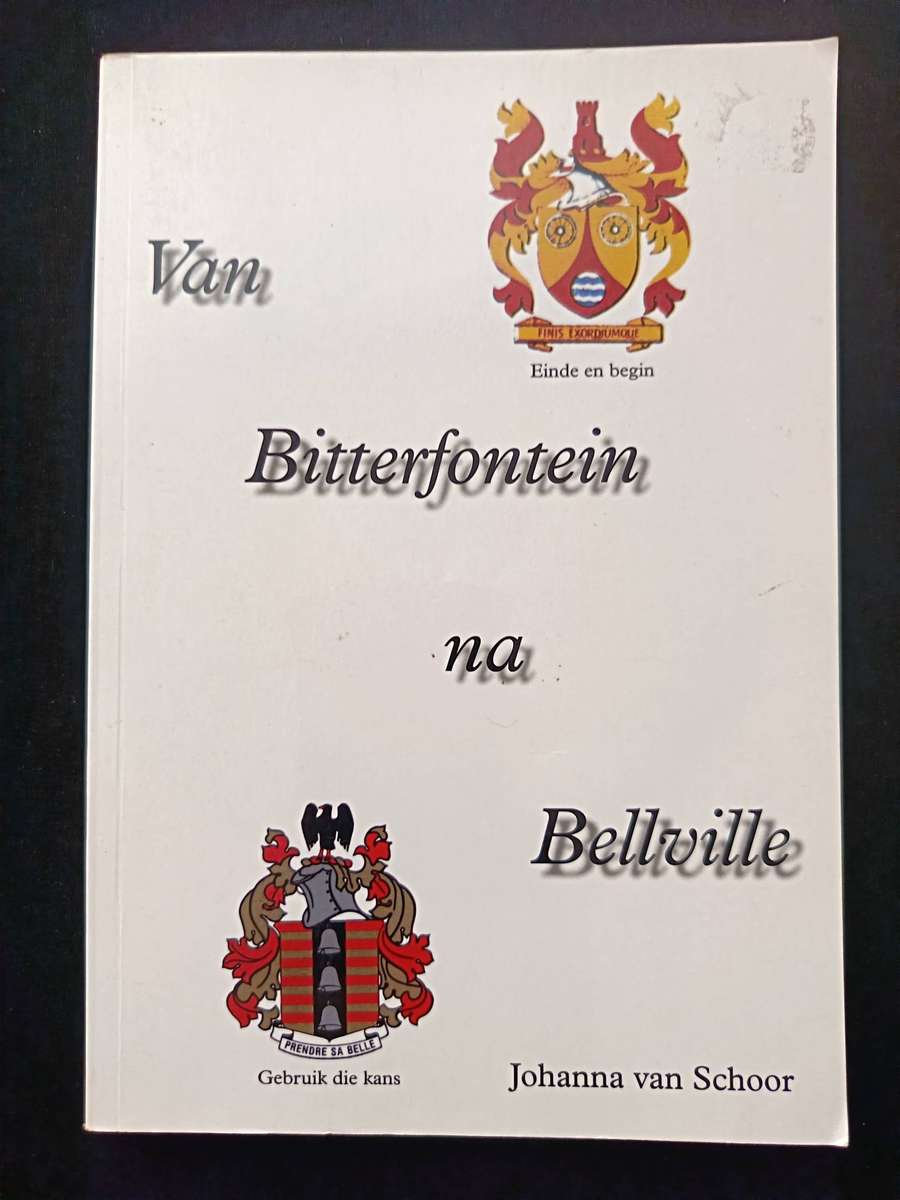 Van Bitterfontein na Bellville by Johanna van Schoor