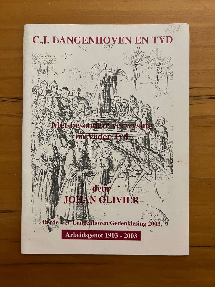 C.J Langenhoven en Tyd by Johan Olivier