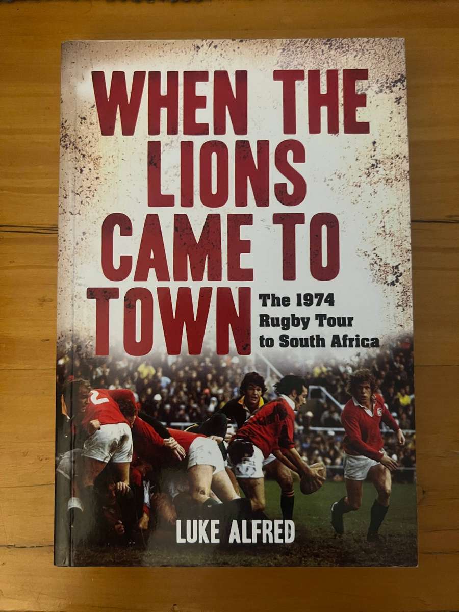When the Lions Came to Town by Luke Alfred