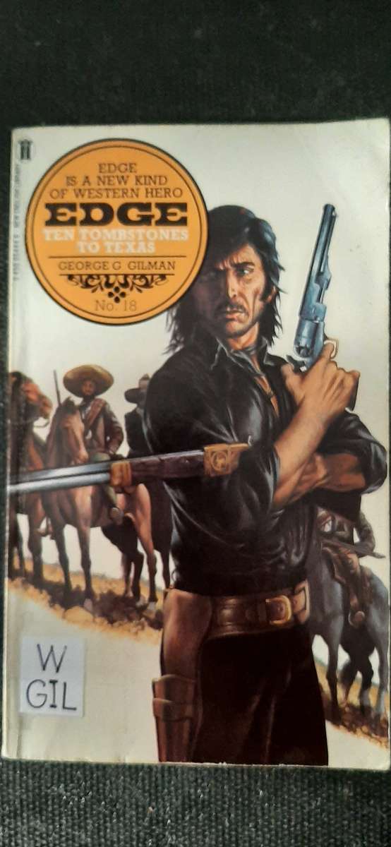 EDGE: Ten Tombstones to Texas by George G. Gilman
