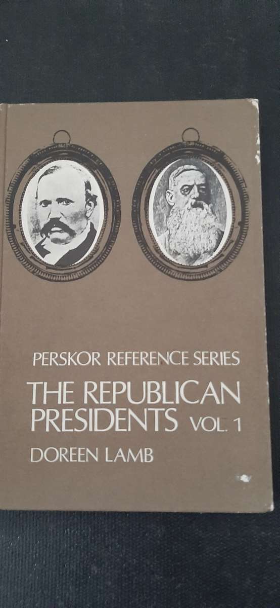 The Republican Presidents Vol. 1 by Doreen Lamb
