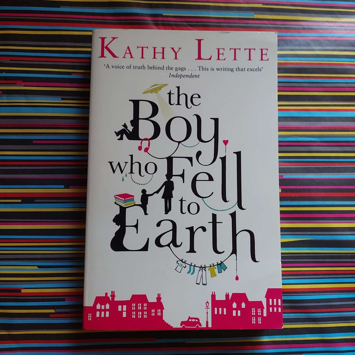 The boy who fell to earth by Kathy Lette