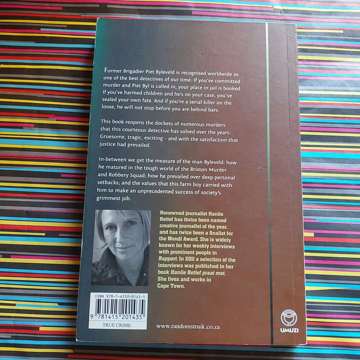 Byleveld Dossier of a serial Sleuth Hanelie Retief