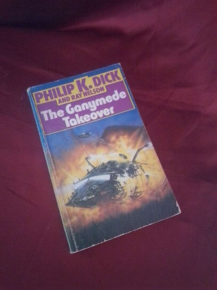 The Ganymede Takeover - Philip K. Dick 1980 Paperback