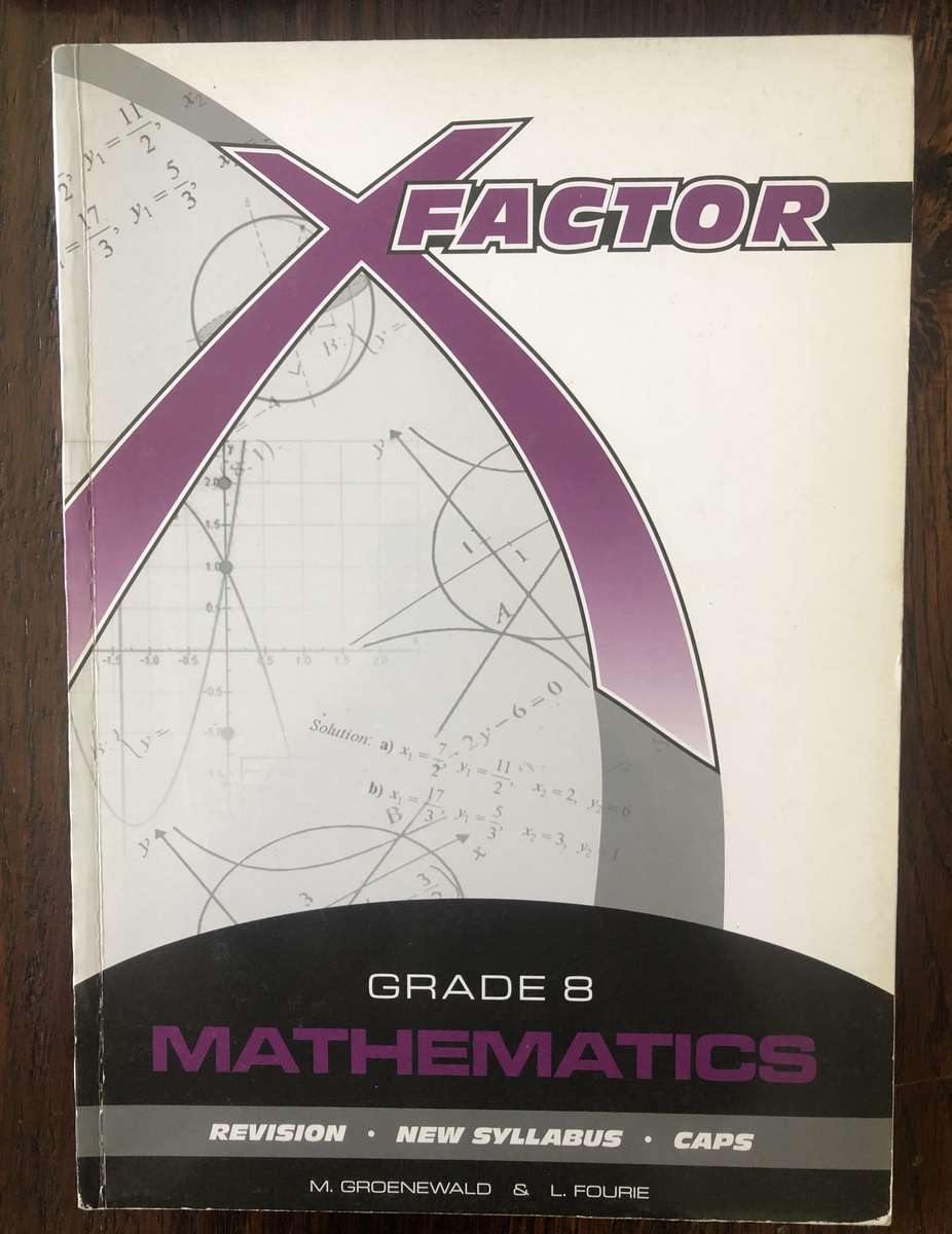 Grade 8 - X-Factor Mathematics