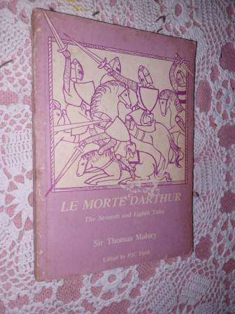 Le Morte D'Arthur The 7th & 8 th Tales Sir T Malory
