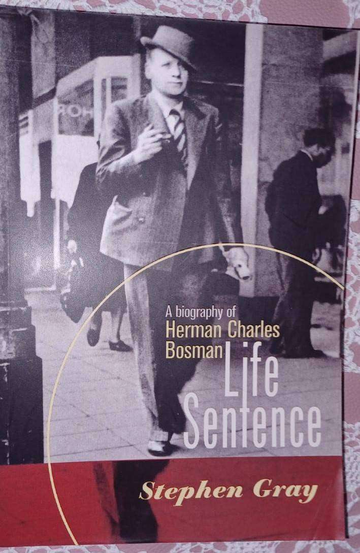 Life Sentence a Biography of Herman C Bosman S Gray