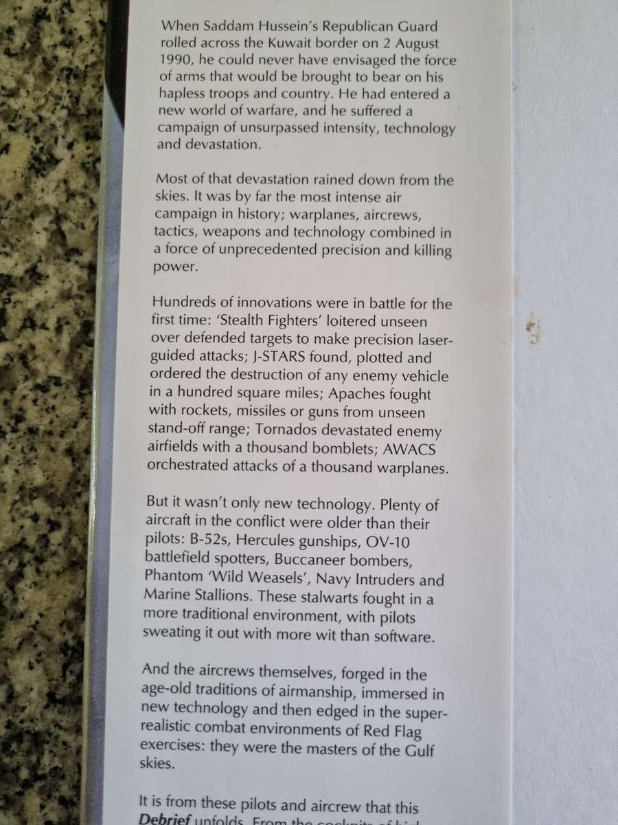 GULF AIR WAR DEBRIEF Described by pilots that fought Ed. Gen. STAN MORSE jet fighter pilots