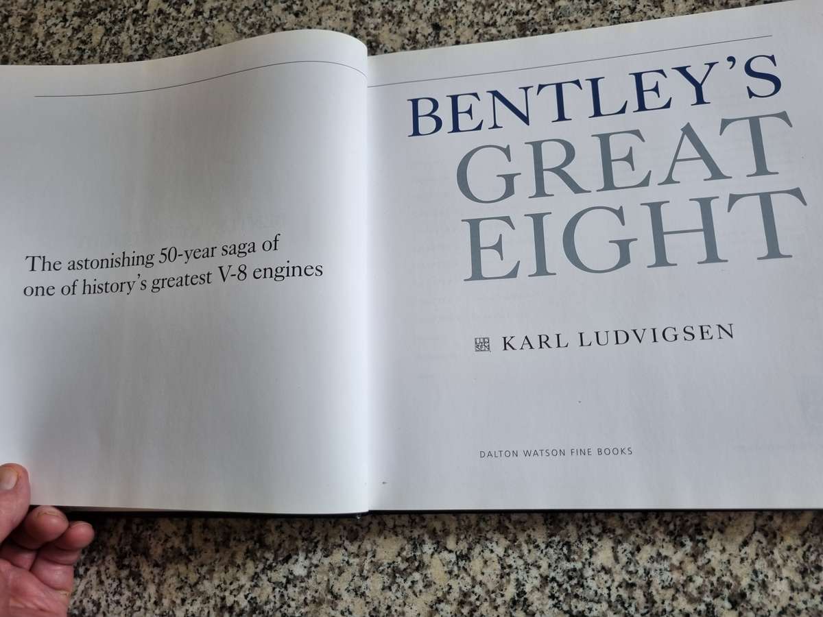 BENTLEY'S GREAT EIGHT KARL LUDVIGSEN The Astonishing 50 year saga of one of history's greatest V8