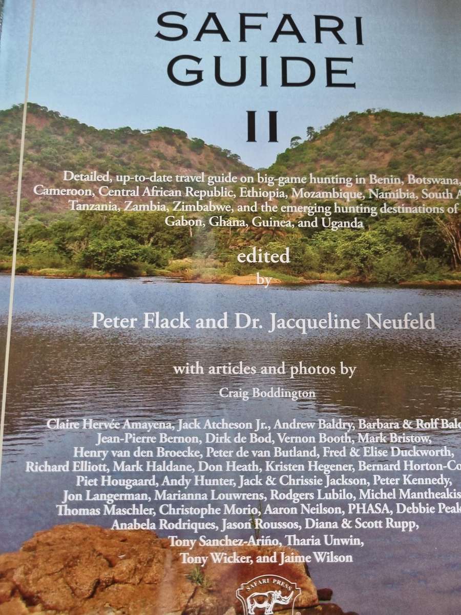 SAFARI GUIDE 11 Ed. PETER FLACK & Dr. JACQUELINE K NEUFELD (Big game hunting ) ( Guide II )